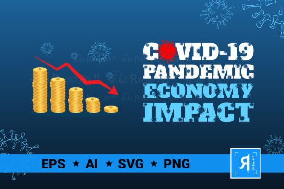 Understanding the Covid-19 Pandemic Economy Impact